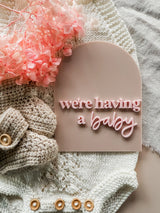 "We're having a baby" double layered acrylic pregnancy announcement plaque