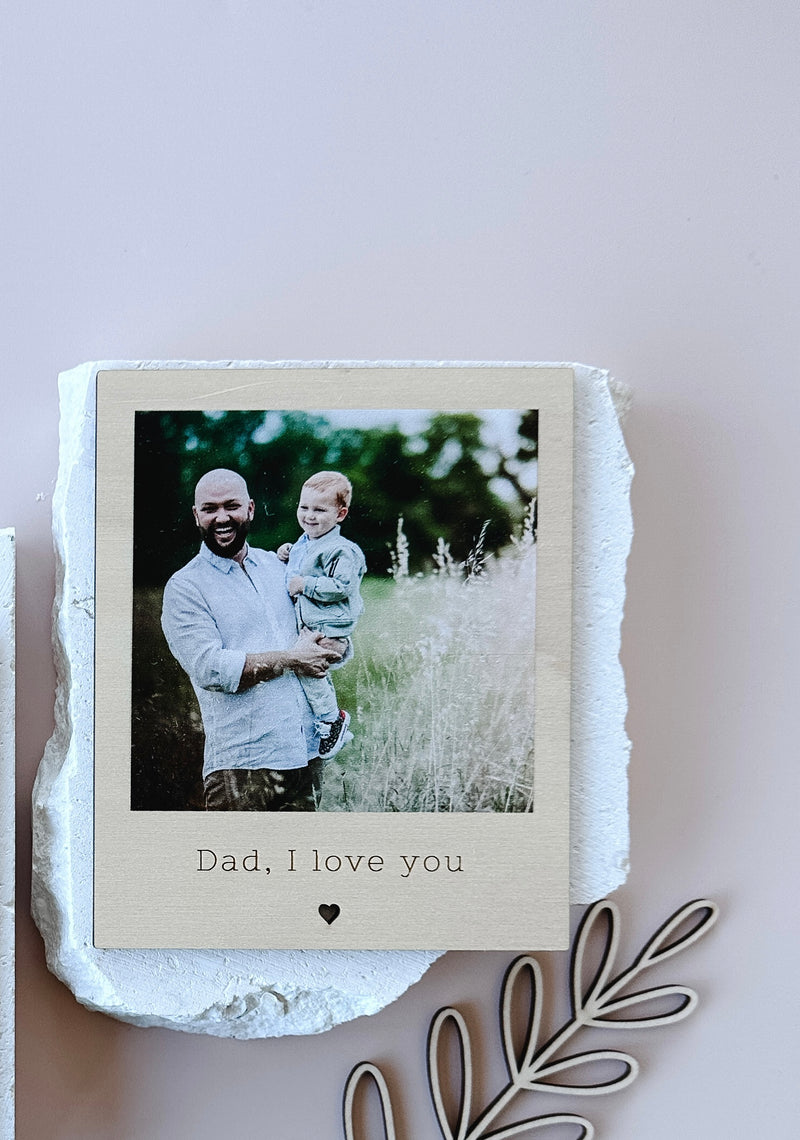 Wooden "polaroid" photo fridge magnet - Father’s Day