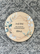 Will you be my [godmother / godfather / bridesmaid / maid of honour / flower girl / etc] printed floral plaque