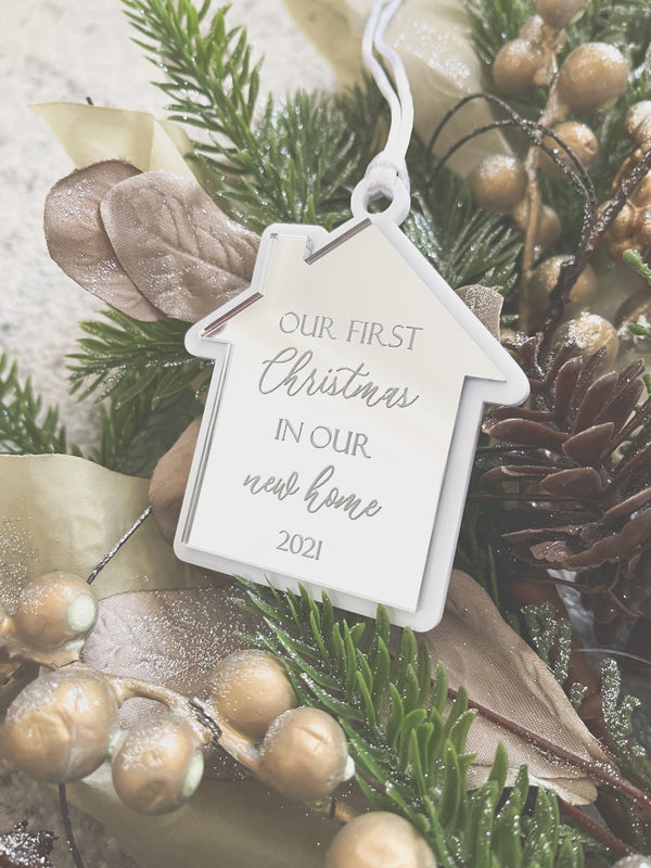 “First Christmas in our/my new home” ornament - mirror acrylic