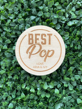 Best Dad/Grandpa/Pop drink coaster