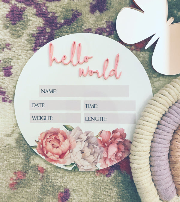 “Hello world” birth details announcement plaque with peonies