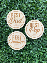 Best Dad/Grandpa/Pop drink coaster